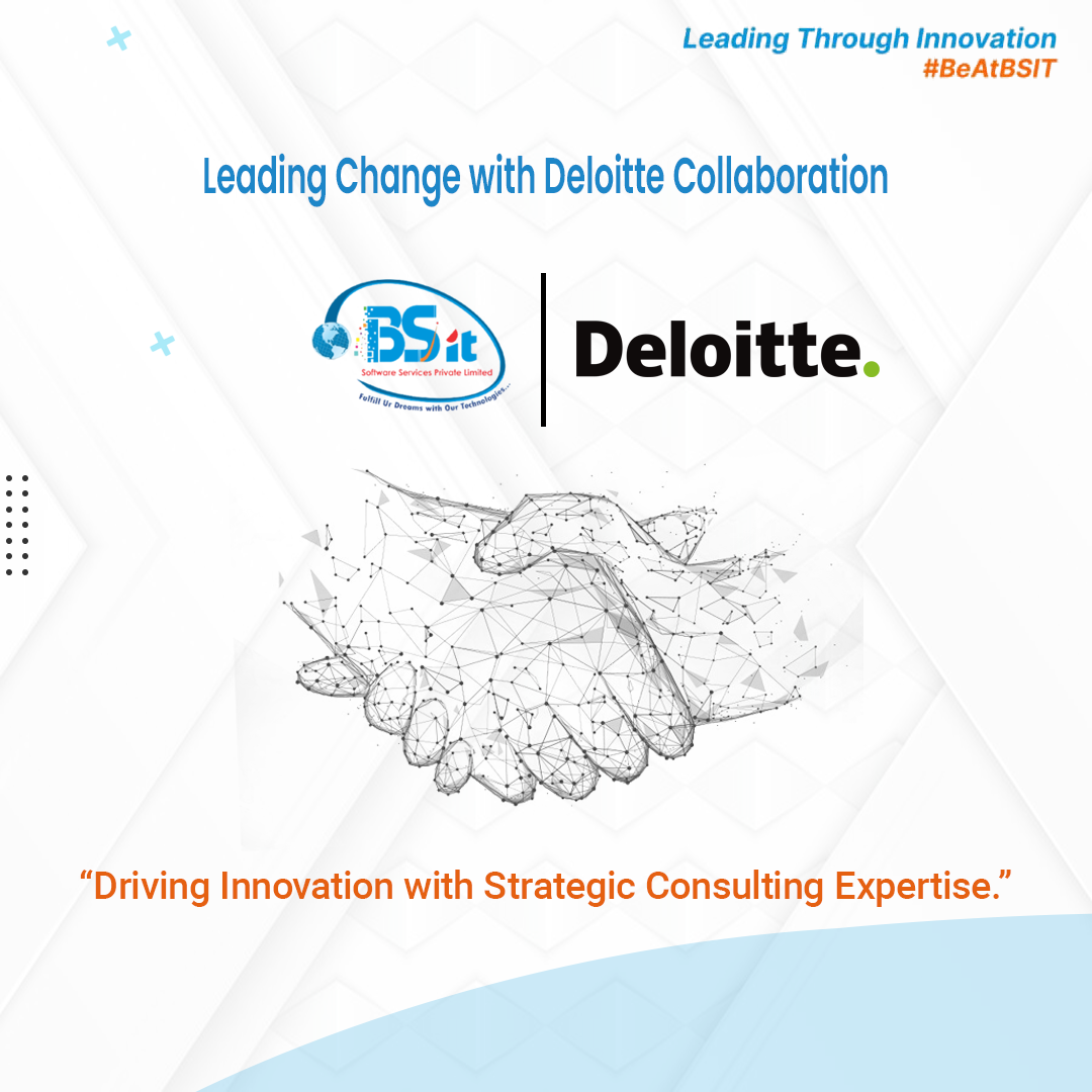 Deloitte-Collaboration-with-BSIT-Software-Services-Web-And-App-Development-Company-In-India
