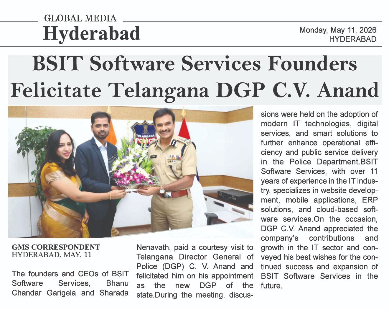 BSIT founders Bhanu Chandar Garigela and Sharada Nenavath are meeting Telangana DGP C.V. Anand in Hyderabad to discuss smart policing and digital solutions.